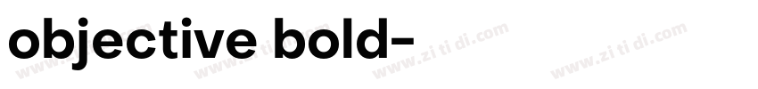 objective bold字体转换 objective bold字体转换